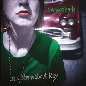The Lemonheads - Its A Shame About Ray  CD